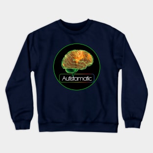 Autistamatic Crewneck Sweatshirt